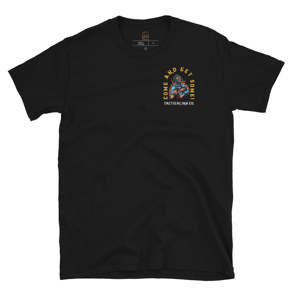 Come Get Some Short-Sleeve Unisex T-Shirt -Shirts Tactical Ink USA