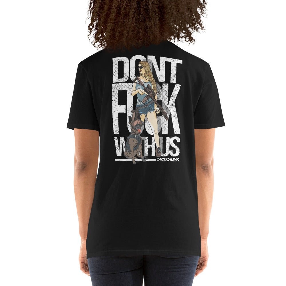 Dont F*ck With Us Short-Sleeve Unisex T-Shirt -Shirts Tactical Ink USA