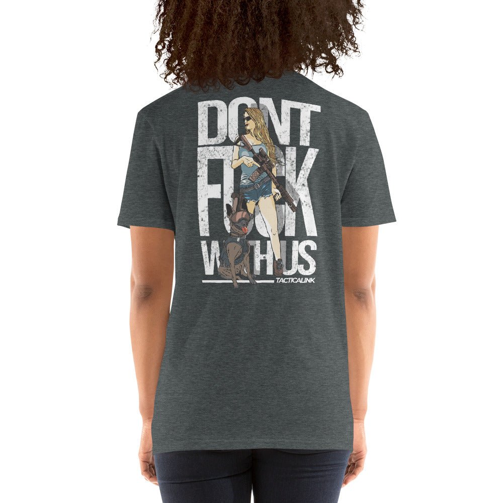 Dont F*ck With Us Short-Sleeve Unisex T-Shirt -Shirts Tactical Ink USA