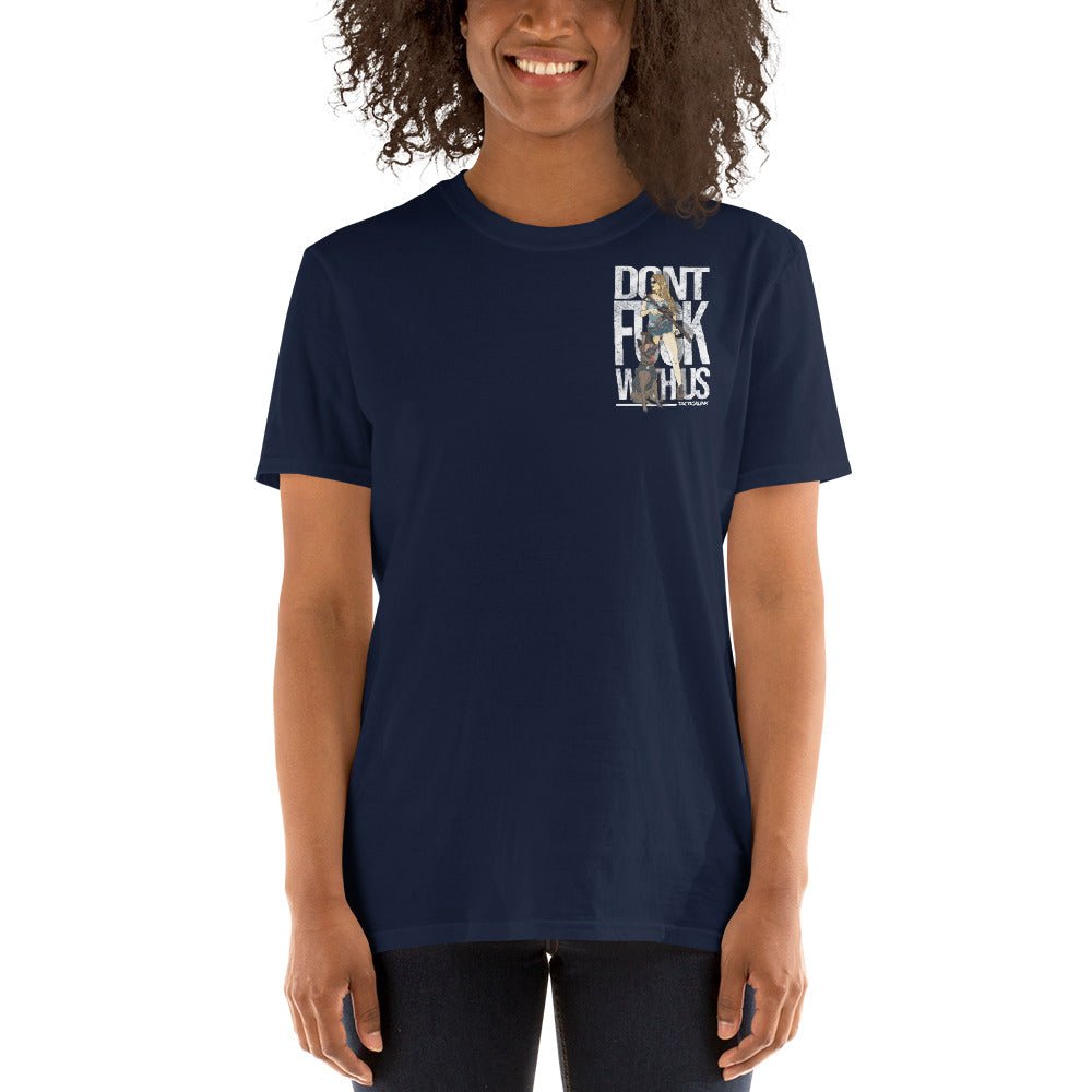 Dont F*ck With Us Short-Sleeve Unisex T-Shirt -Shirts Tactical Ink USA