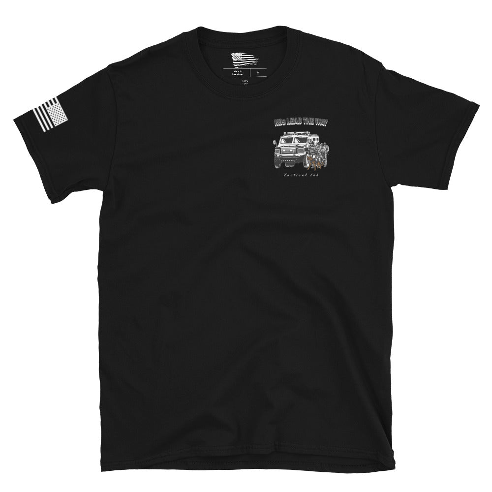 K9s lead the way Team Short-Sleeve Unisex T-Shirt -Shirts Tactical Ink USA