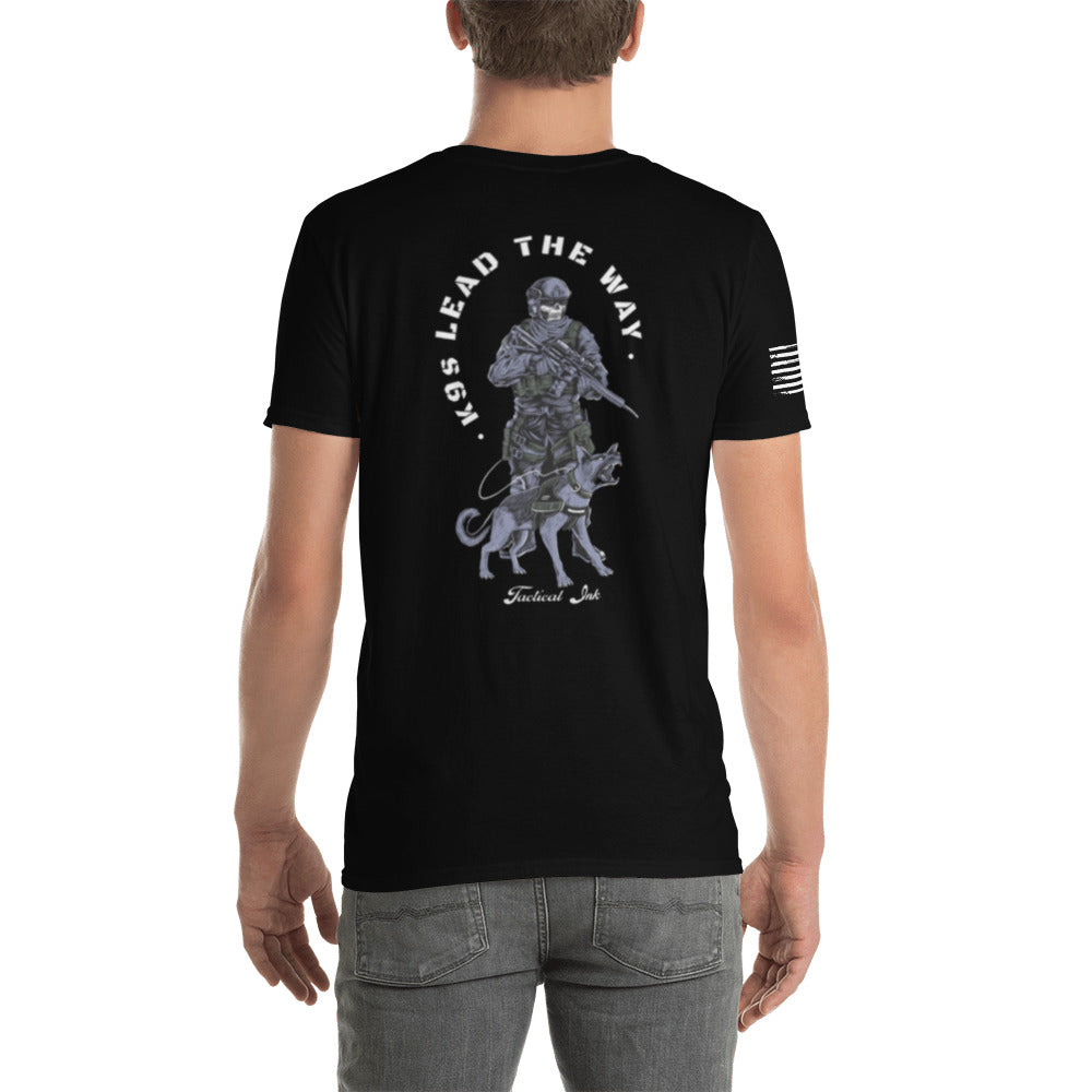 "Lead The Way" K-9 Handlers Unisex T Shirt