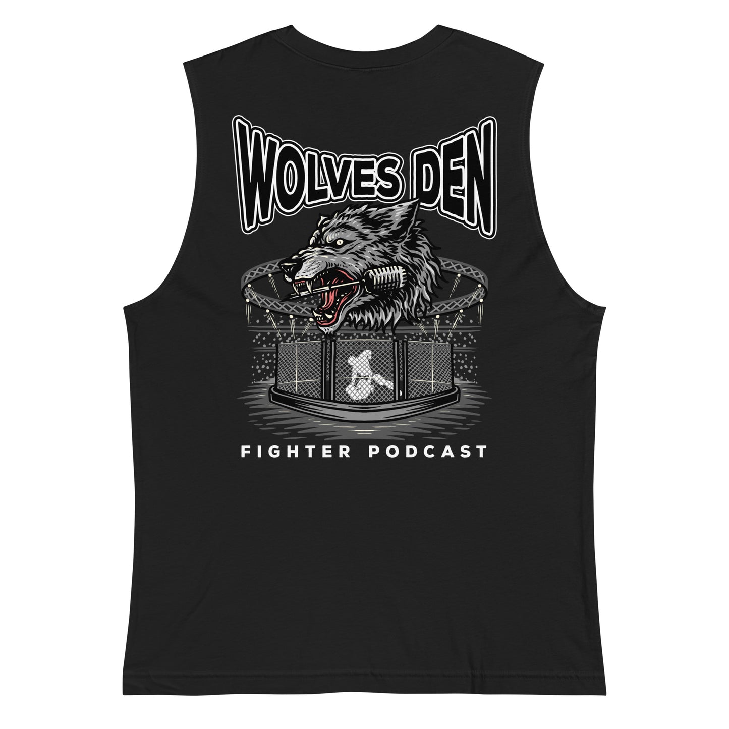 Wolves Den Fighter Podcast Muscle Shirt