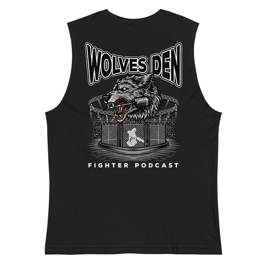 Wolves Den Fighter Podcast Muscle Shirt