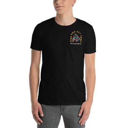 Come Get Some Short-Sleeve Unisex T-Shirt -Shirts Tactical Ink USA