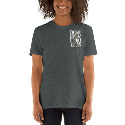 Dont F*ck With Us Short-Sleeve Unisex T-Shirt -Shirts Tactical Ink USA