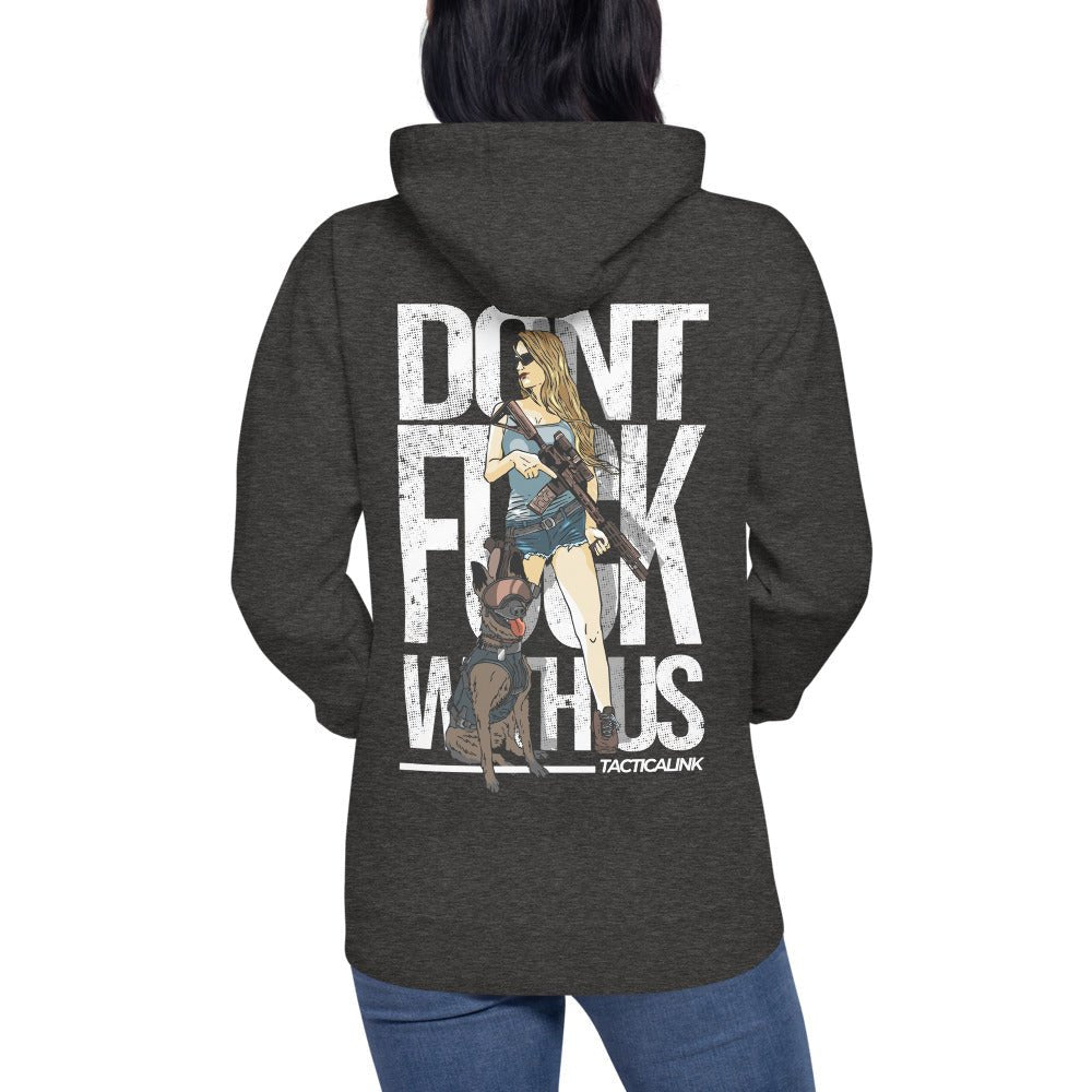 Don't F*ck With Us Unisex Hoodie -Hoodies Tactical Ink USA
