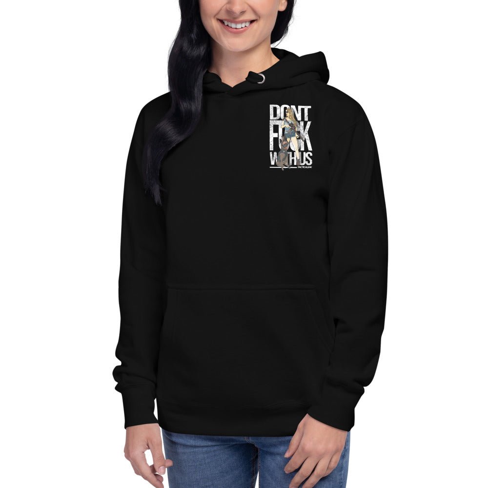 Don't F*ck With Us Unisex Hoodie -Hoodies Tactical Ink USA