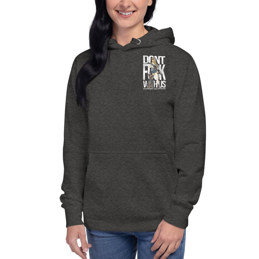 Don't F*ck With Us Unisex Hoodie -Hoodies Tactical Ink USA