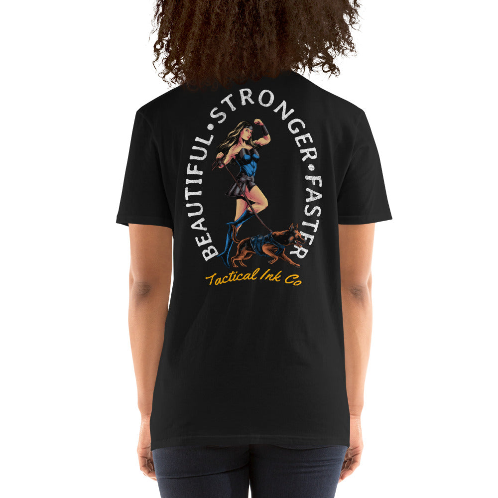 Patriotic Women & Dog Lovers "Beautiful, Stronger, Faster" T-Shirt