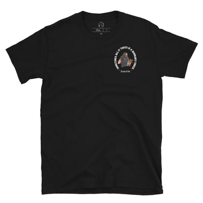 Sometimes all it takes Short-Sleeve Unisex T-Shirt